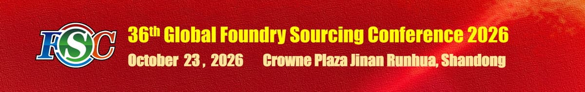 Global Foundry Sourcing Conference 2026 — Jinan, Shandong, China