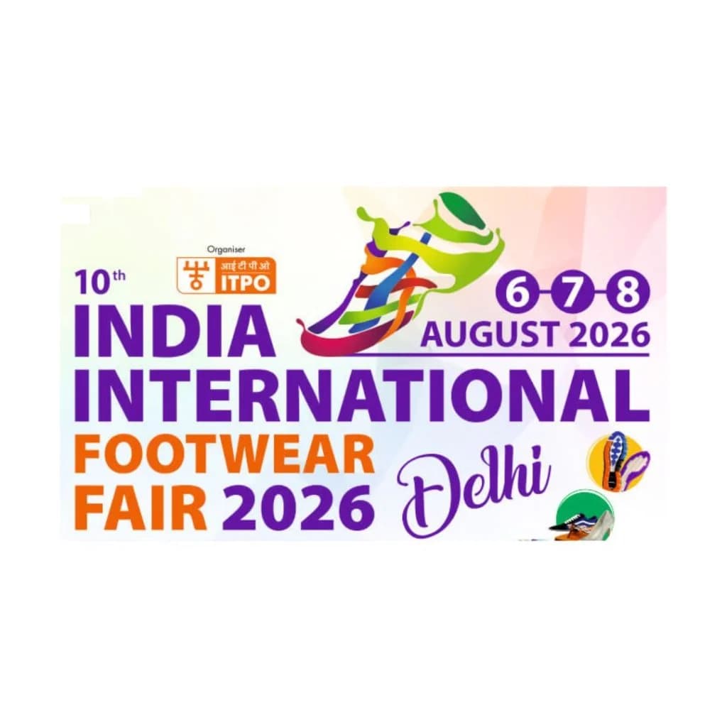 India International Footwear Fair (IIFF) 2026 - 10th edition — New Delhi, Delhi, India