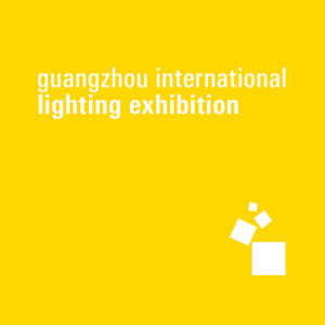 Guangzhou International Lighting Exhibition 2026 — Guangzhou, Guangdong, China