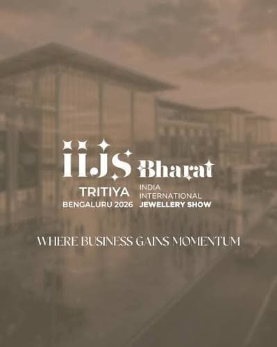 IIJS Bharat - Tritiya 2026 (India International Jewellery Show - Tritiya Edition) - 4th Edition - India's Third-Largest B2B Gem & Jewellery Exhibition — Bengaluru, Karnataka, India