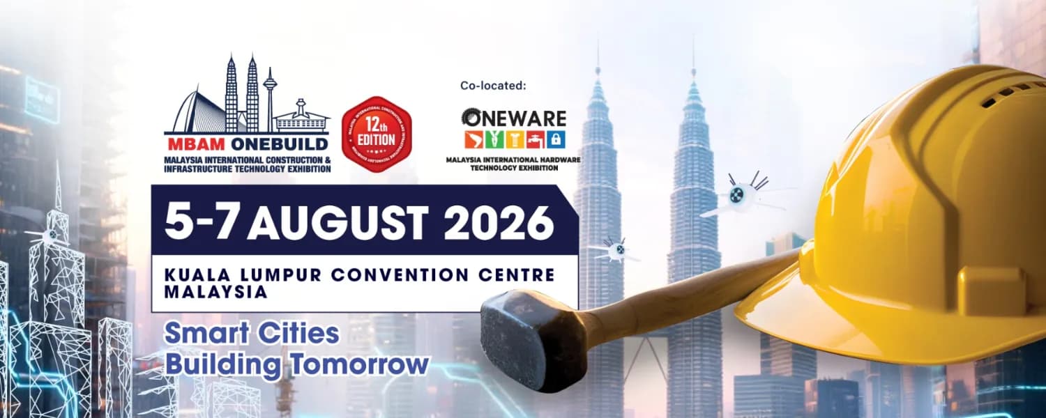 MBAM OneBuild 2026 - Malaysia International Construction & Infrastructure Technology Exhibition (12th Edition) — Kuala Lumpur, Malaysia