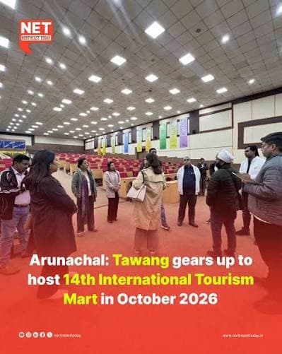 14th International Tourism Mart (ITM) 2026 — Tawang, Arunachal Pradesh, India