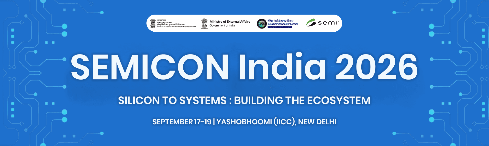 SEMICON India 2026 — New Delhi, Delhi, India