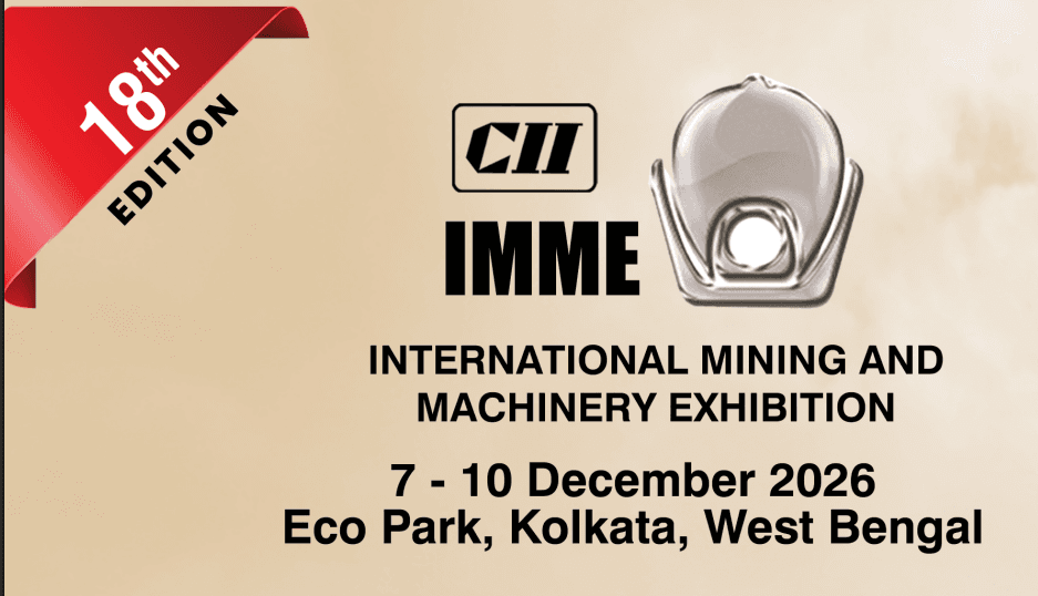 IMME 2026 (18th International Mining & Machinery Exhibition) — Kolkata, West Bengal, India
