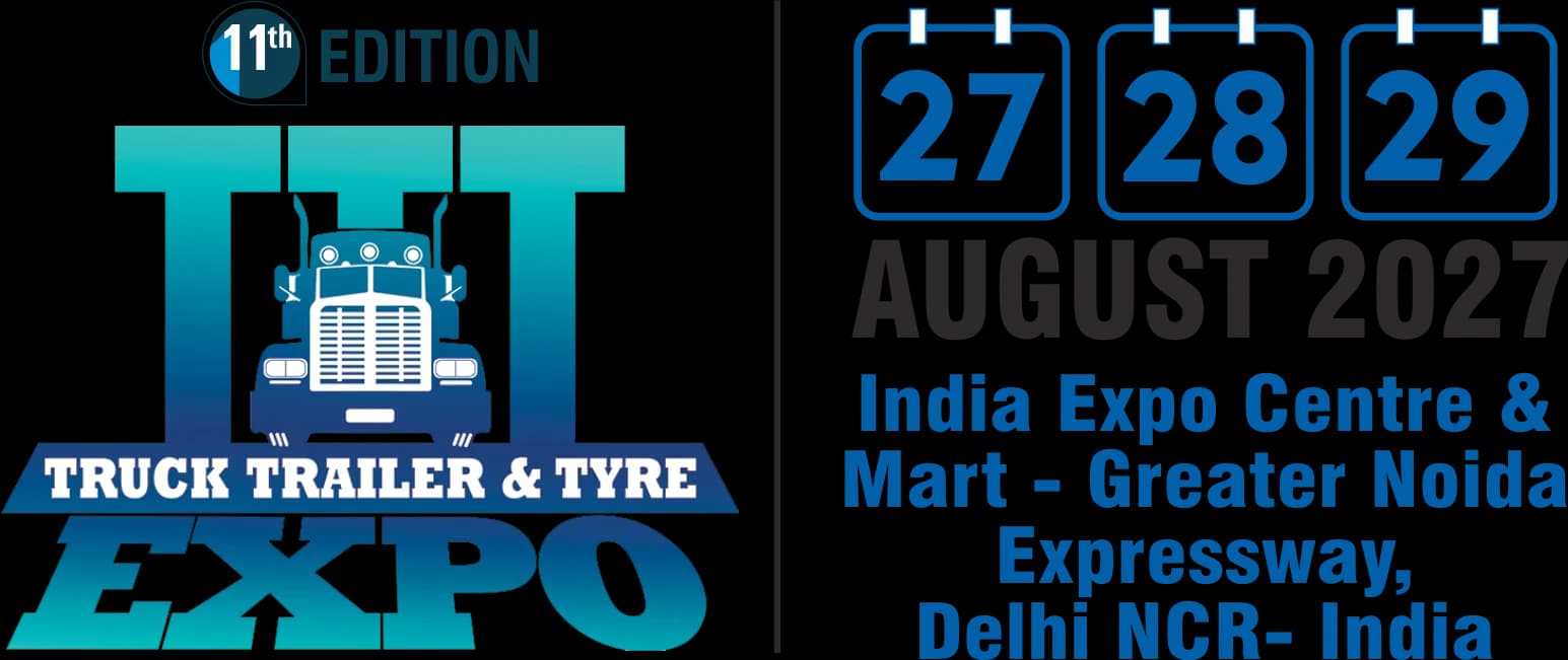 Truck, Trailer & Tyre Expo 2027 (TTT Expo) — Greater Noida, Uttar Pradesh, India